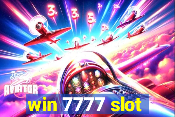 win 7777 slot