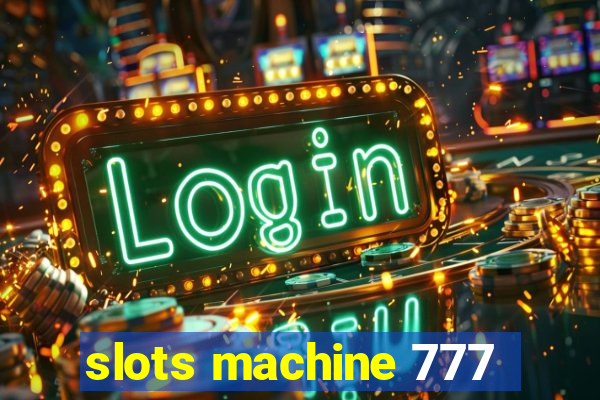 slots machine 777