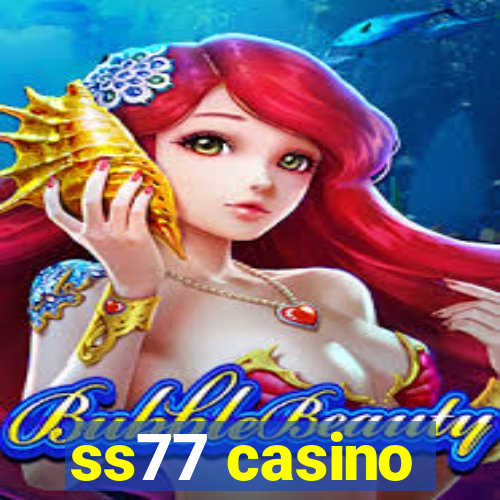 ss77 casino