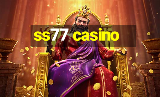 ss77 casino