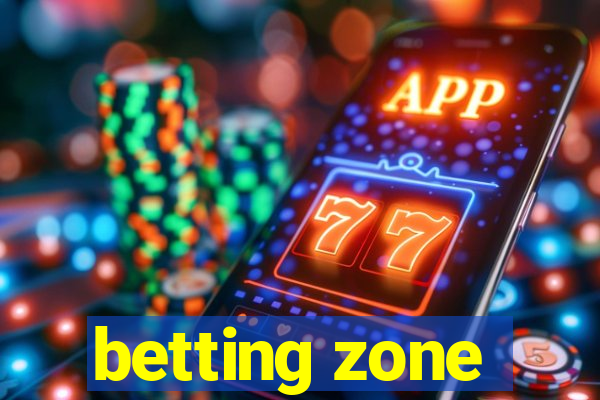 betting zone