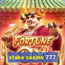 stake casino 777