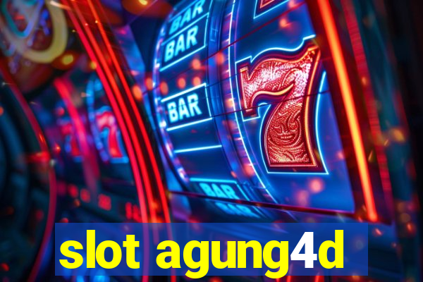 slot agung4d