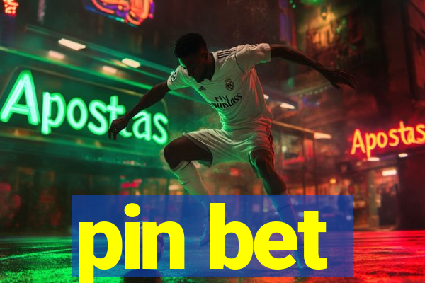 pin bet