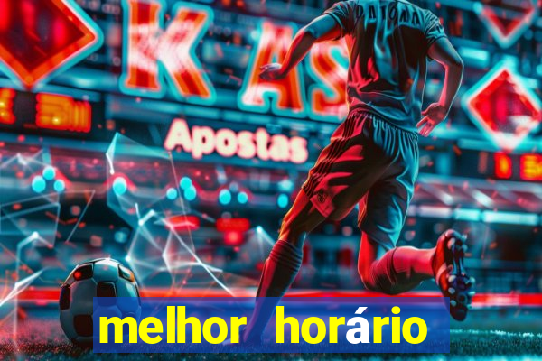 melhor horário para jogar fortune tiger a tarde