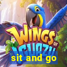 sit and go