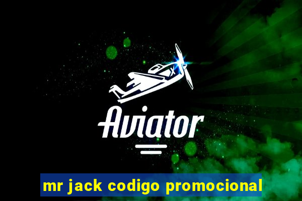 mr jack codigo promocional