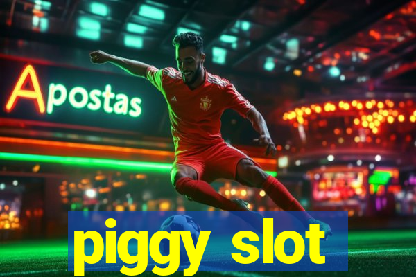 piggy slot