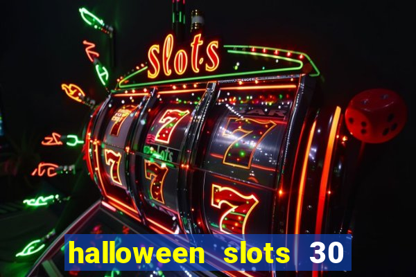 halloween slots 30 linhas online