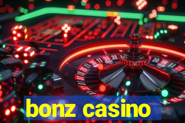 bonz casino