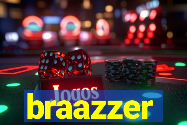 braazzer