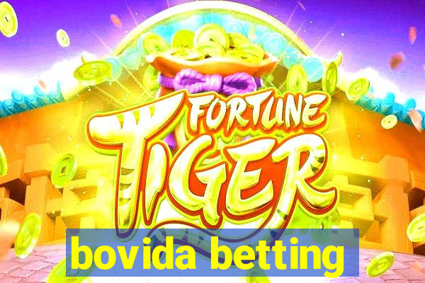 bovida betting