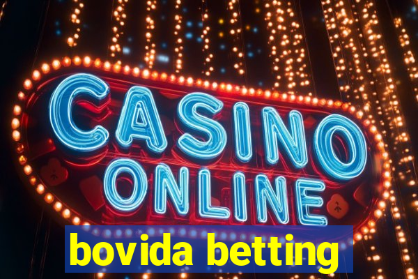 bovida betting