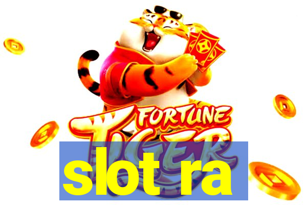 slot ra