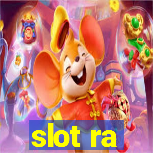 slot ra