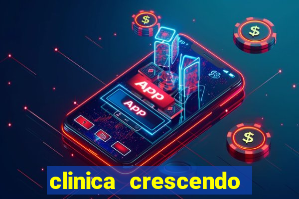 clinica crescendo com saude benfica jf