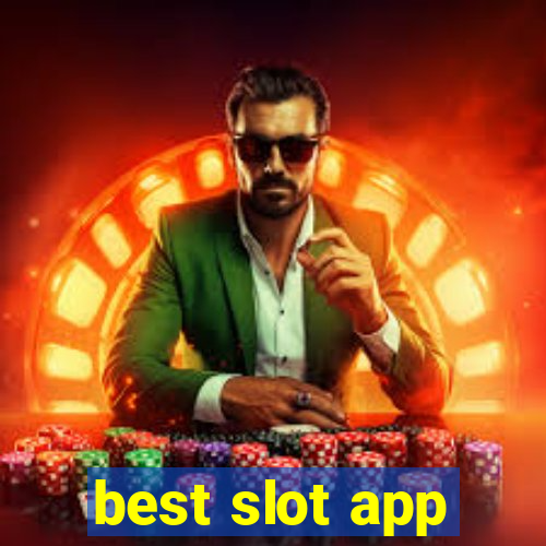 best slot app