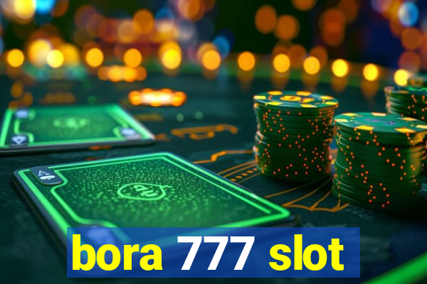 bora 777 slot