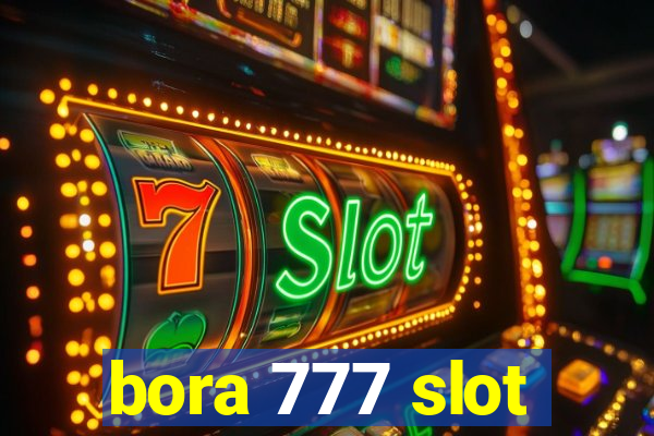 bora 777 slot