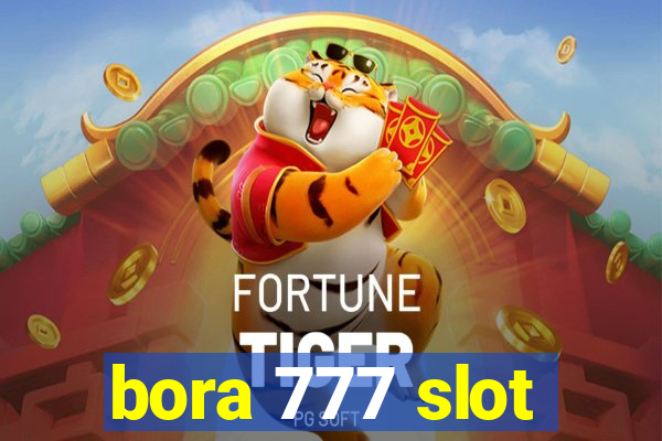 bora 777 slot