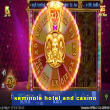 seminole hotel and casino