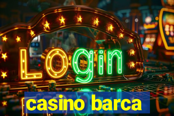 casino barca