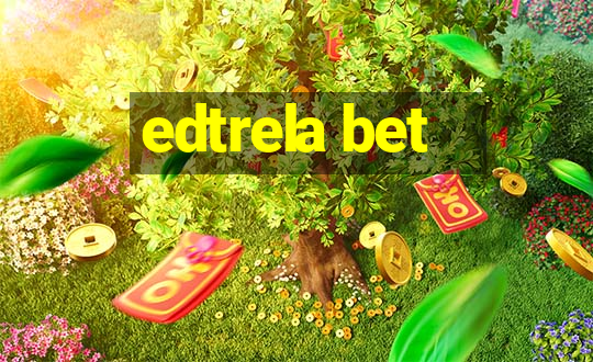 edtrela bet