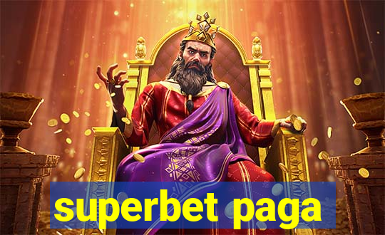 superbet paga