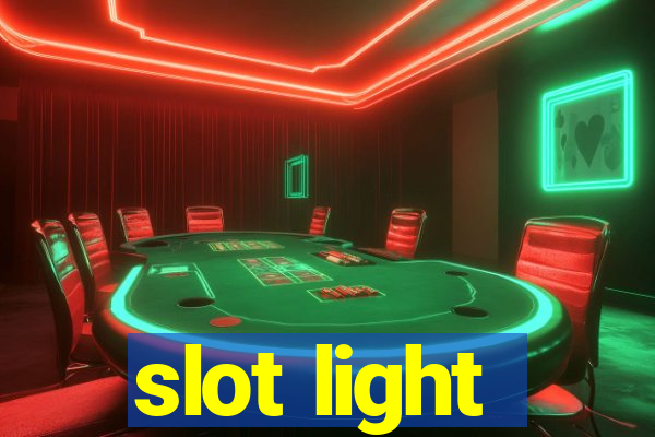 slot light