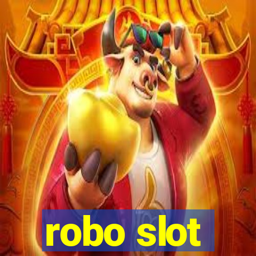 robo slot