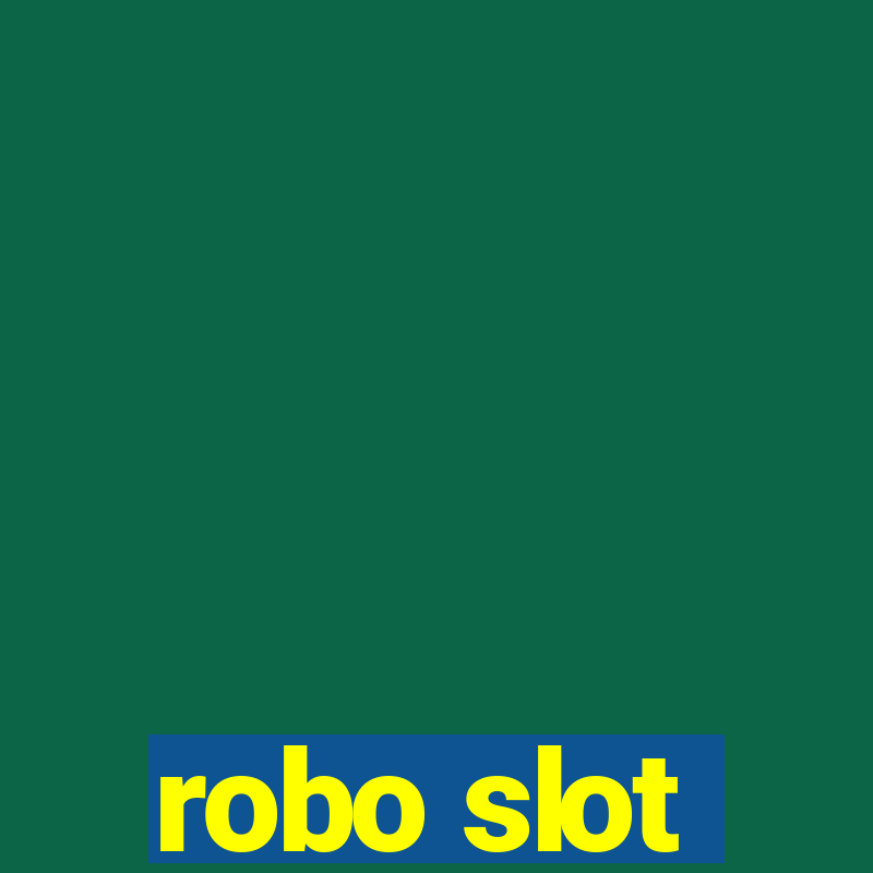 robo slot