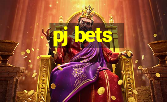 pj bets