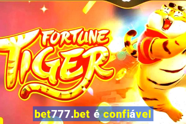 bet777.bet é confiável