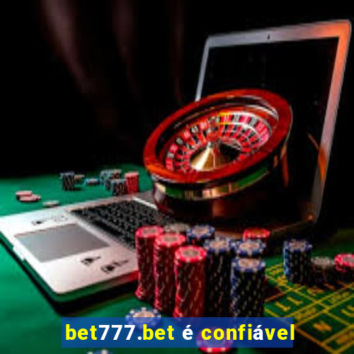 bet777.bet é confiável