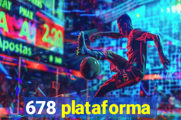 678 plataforma