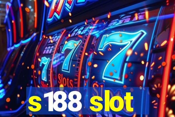 s188 slot