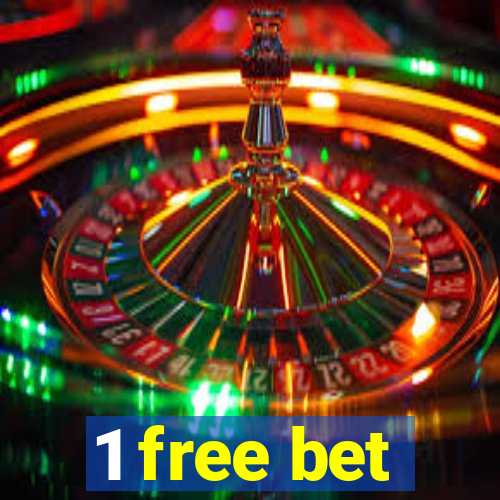 1 free bet