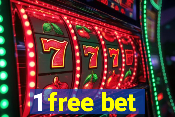 1 free bet