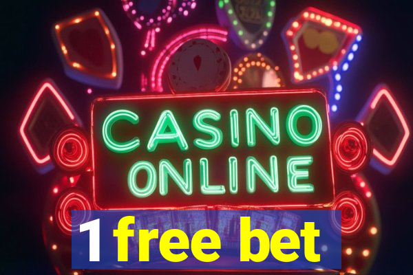 1 free bet