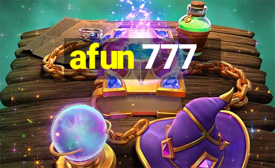 afun 777