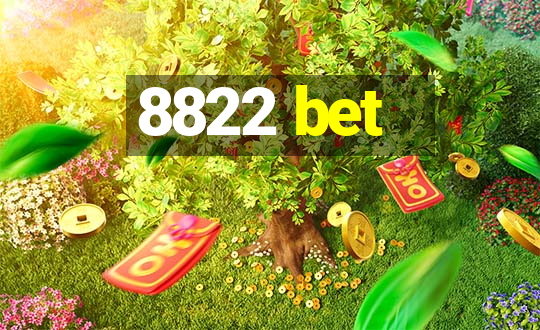 8822 bet