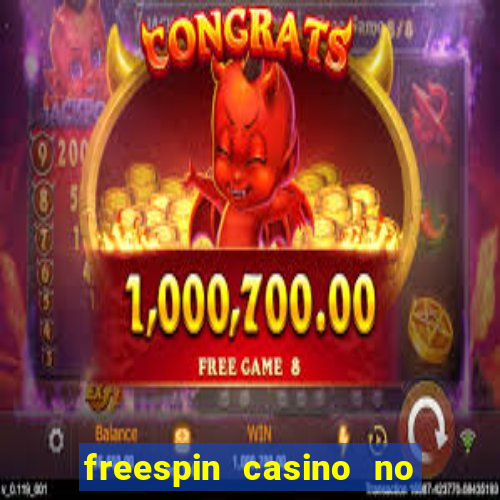 freespin casino no deposit bonus