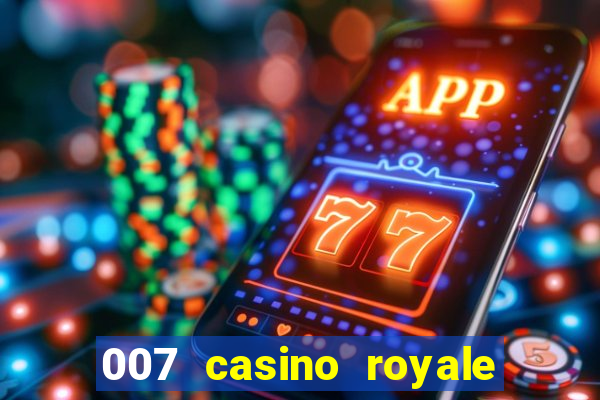 007 casino royale assistir online legendado