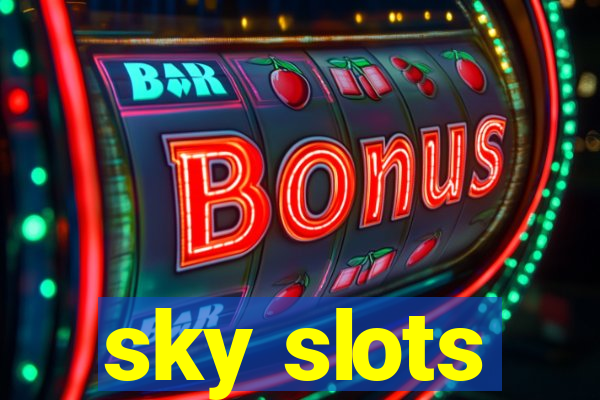 sky slots