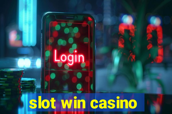 slot win casino