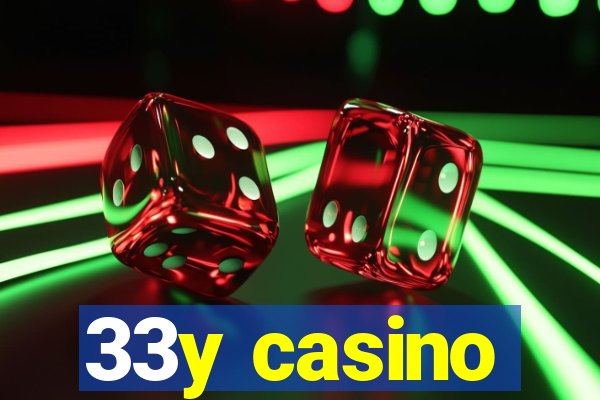 33y casino