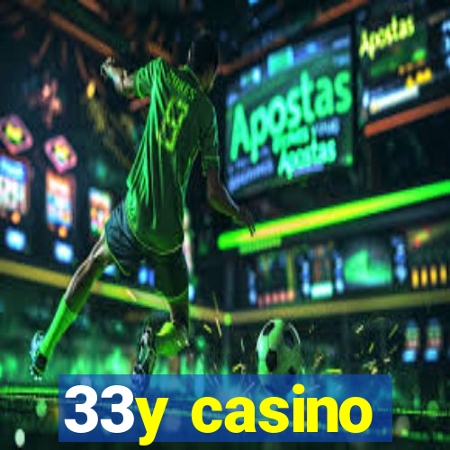 33y casino