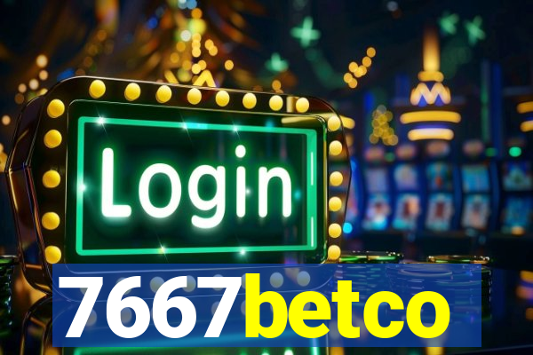 7667betco