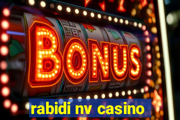 rabidi nv casino