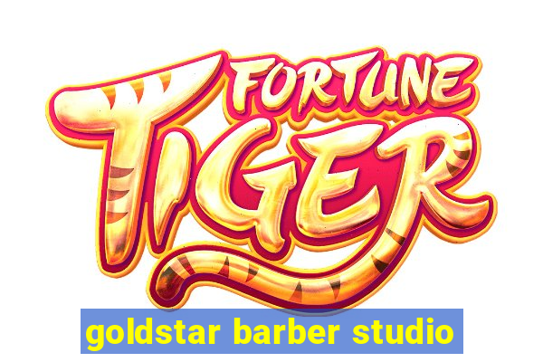 goldstar barber studio